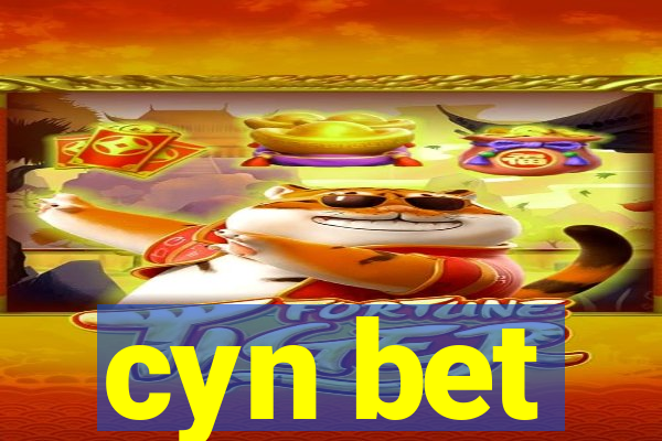 cyn bet